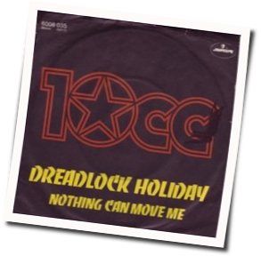 Dreadlock Holiday by 10cc