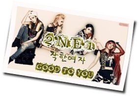 Good To You by 2NE1