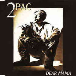 Dear Mama by 2Pac