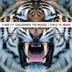 This Is War by Thirty Seconds To Mars