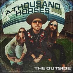 The Outside by A Thousand Horses