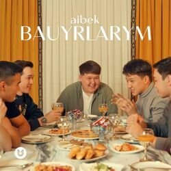 Bauyrlarym by Aibek