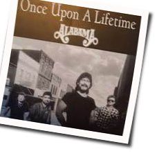 Once Upon A Lifetime by Alabama