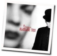 Do You Wanna Know by Alkaline Trio