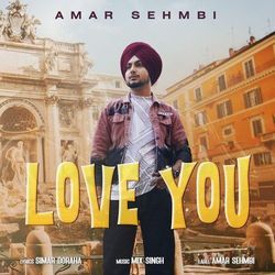 Love You by Amar Sehmbi
