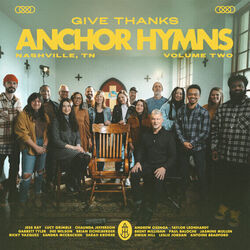 Ancient Words by Anchor Hymns