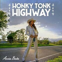 Honky Tonk Highway by Annie Bosko