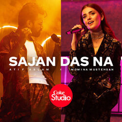 Sajan Das Na by Atif Aslam