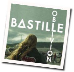 Oblivion  by Bastille