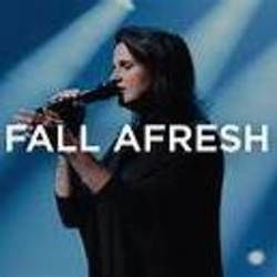 Fall Afresh by Bethel Music