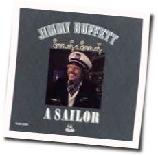 Son Of A Son Of A Sailor by Jimmy Buffett