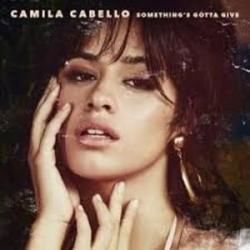 Somethings Gotta Give Chords by Camila Cabello