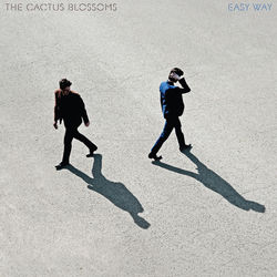 Easy Way by The Cactus Blossoms