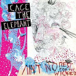 Ain't No Rest For The Wicked Acoustic by Cage The Elephant