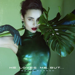 He Loves Me, But... by Sofia Carson