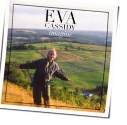 Danny Boy by Eva Cassidy