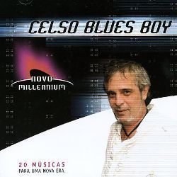 Me Diga O Que É O Amor by Celso Blues Boy