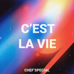 Cest La Vie by Chefspecial