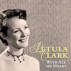 With All My Heart Chords by Petula Clark