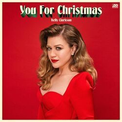 You For Christmas by Kelly Clarkson