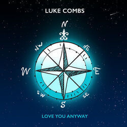 Love You Anyway by Luke Combs
