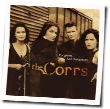 Forgiven Not Forgotten Chords by The Corrs