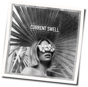 It Ain't Right Chords by Current Swell