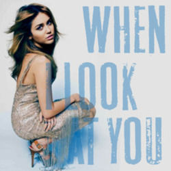 When I Look At You  by Miley Cyrus