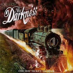 One Way Ticket by The Darkness