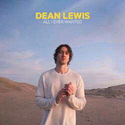 All I Ever Wanted Chords by Dean Lewis