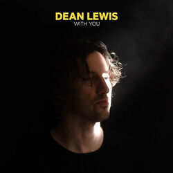 With You Chords by Dean Lewis