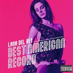 The Next Best American Record Tab by Lana Del Rey
