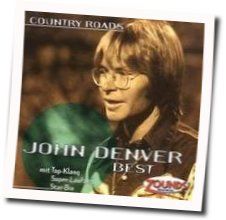 Country Roads  by John Denver