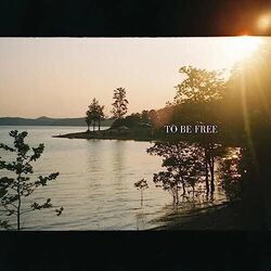 To Be Free by Dylan Gossett