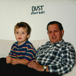 Dust by Ezra Glatt