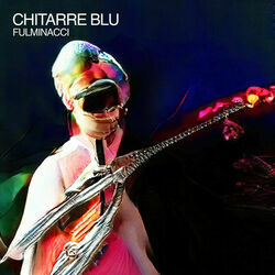 Chitarre Blu by Fulminacci