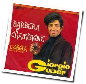 Barbera E Champagne by Giorgio Gaber