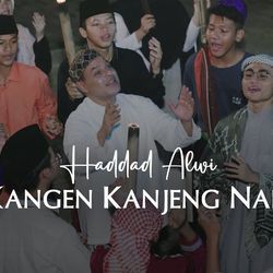 Kangen Kanjeng Nabi by Haddad Alwi