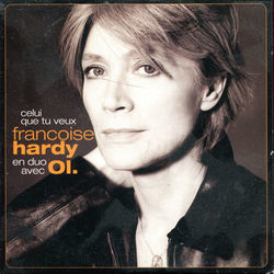 Celui Que Tu Veux by Francoise Hardy