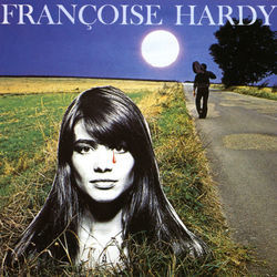 Mon Monde Nest Pas Vrai by Francoise Hardy