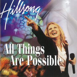 All Things Are Possible Intro by Hillsong Worship