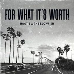 For What It's Worth Chords by Hootie & The Blowfish