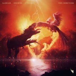 Feel Something by Illenium