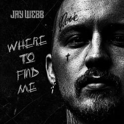 Where To Find Me Chords by Jay Webb
