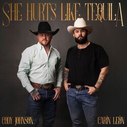 She Hurts Like Tequila by Cody Johnson