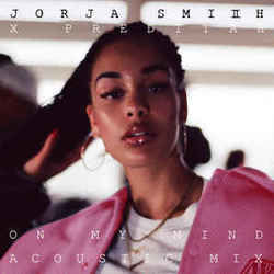 On My Mind (feat. Preditah) by Jorja Smith