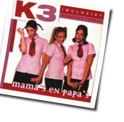 Mamas En Papas by K3