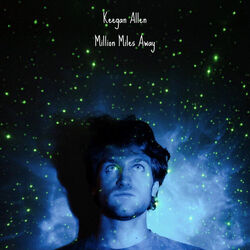 Million Miles Away by Keegan Allen