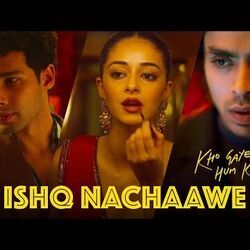 Ishq Nachaawe by Kho Gaye Hum Kahan