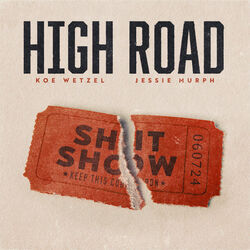 High Road by Koe Wetzel